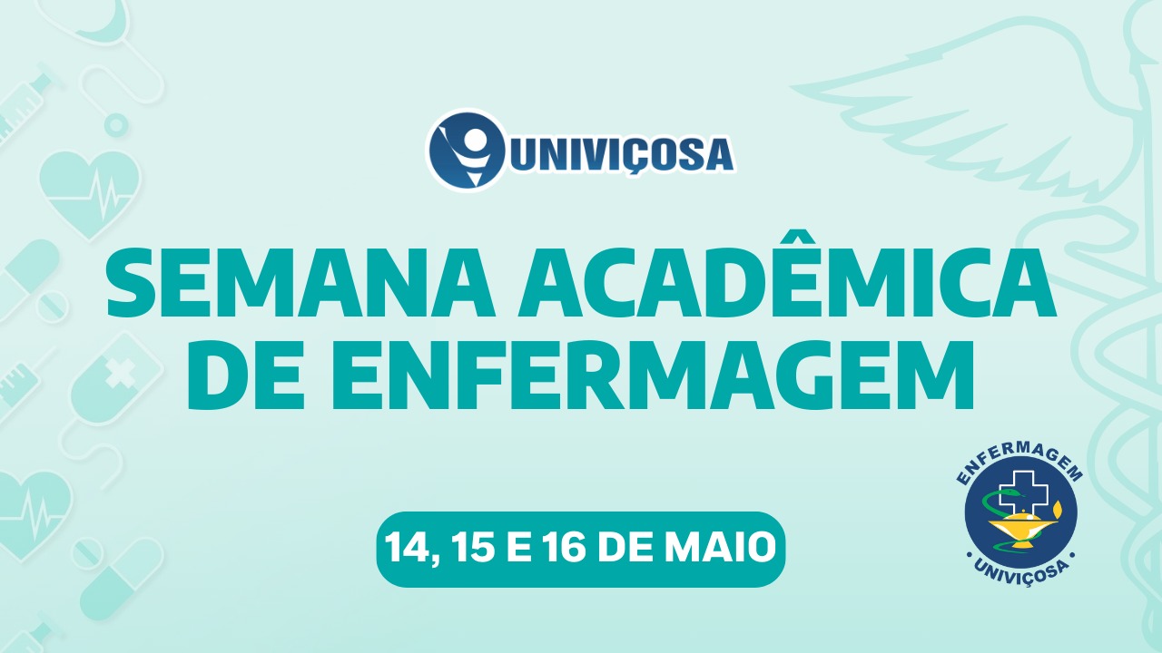 SEMANA DE ENFERMAGEM 2025 UNIVIÇOSA