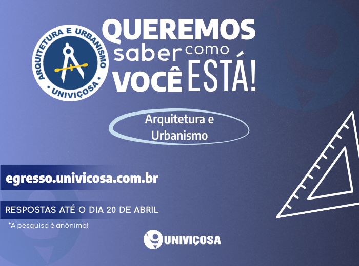 Notícia - Ex-aluno de Arquitetura e Urbanismo, queremos ouvir você!
 